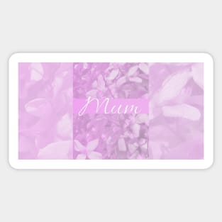 Mum Floral Sticker